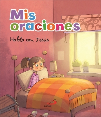 MIS Oraciones. Hablo Con Jesus