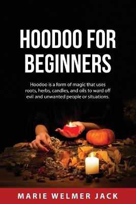 Hoodoo for Beginners