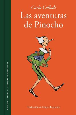 Las aventuras de Pinocho / The Adventures of Pinocchio. Story of a Puppet