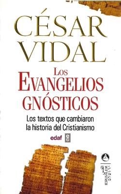 Evangelios Gnosticos, Los