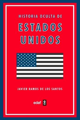 Historia Oculta de Estados Unidos