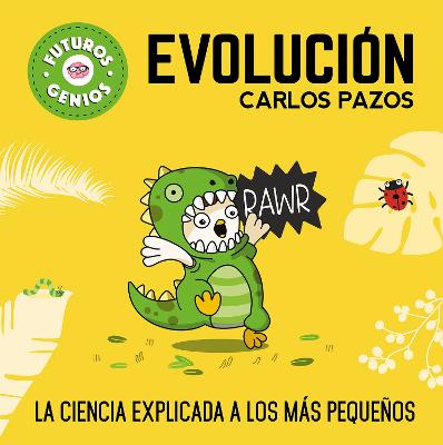Evolucion / Evolution for Smart Kids