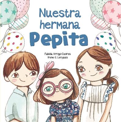 Nuestra hermana Pepita / Our Sister, Pepita