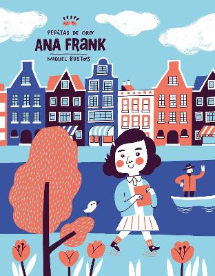 Pepitas de oro: Ana Frank / Gold Nuggets: Anne Frank