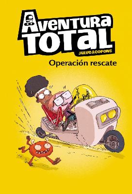 Aventura total: Operacion rescate / Total Adventure: Operation Rescue