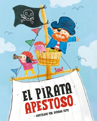 El pirata apestoso / The Smelly Pirate