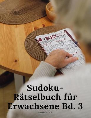 Sudoku-Raetselbuch fuer Erwachsene Vol.3