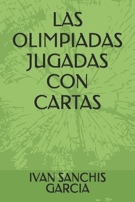 Las Olimpiadas Jugadas Con Cartas