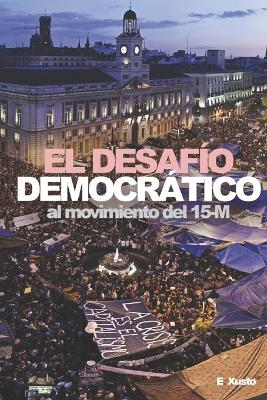 El Desafio Democratico