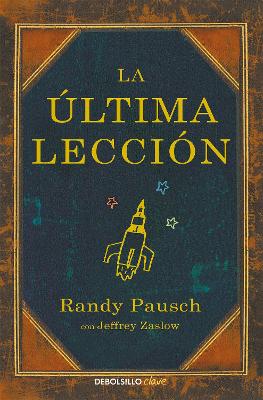 La ultima leccion / The Last Lecture