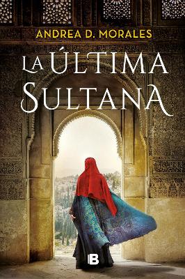 La ultima sultana / The Last Sultana