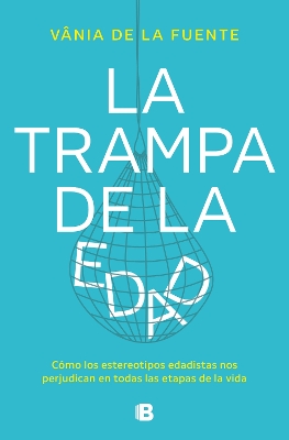 La trampa de la edad / The Age Trap