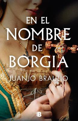 En el nombre de Borgia / In the Name of Borgia