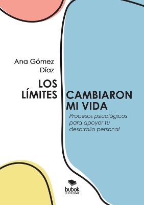 Los limites cambiaron mi vida