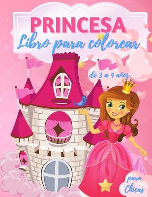Libro para colorear de princesas para ni?as de 3 a 9 a?os