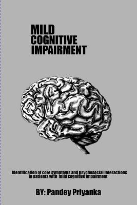 Identification of core symptoms and psychosocial interactions in patients with mild cognitive impairment