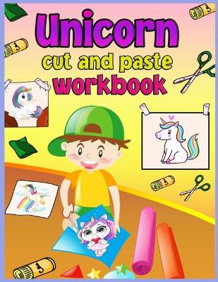 Cut And Paste Unicorn Coloring Book