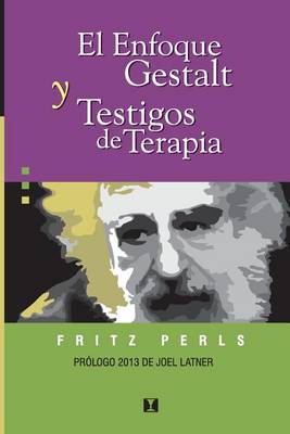 Enfoque Gestalt Y Testigos de Terapia