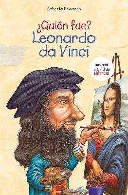 ?Quien fue Leonardo da Vinci? / Who Was Leonardo da Vinci?