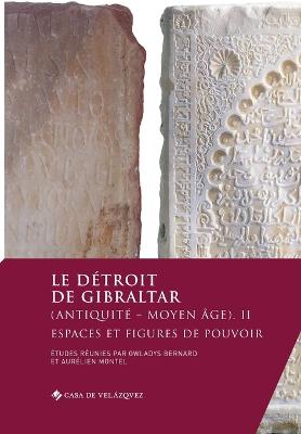 Le detroit de Gibraltar (Antiquite - Moyen Age). II