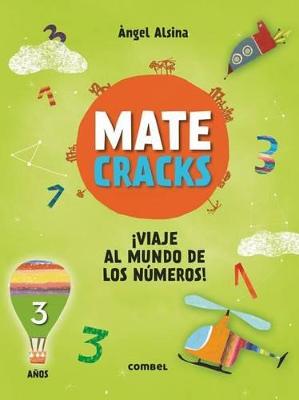 Matecracks !Viaje Al Mundo de Los Numeros! 3 Anos