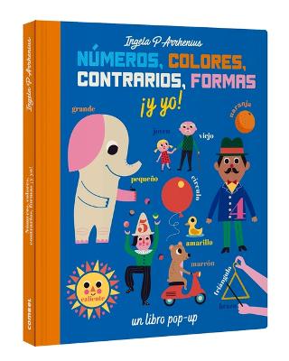 Numeros, Colores, Contrarios, Formas !Y Yo!