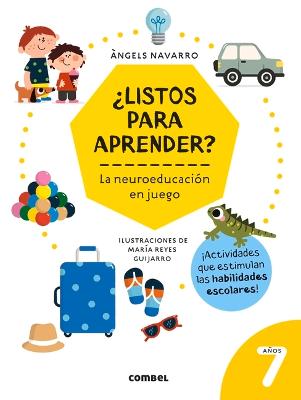 ?Listos Para Aprender? La Neuroeducacion En Juego 7 Anos