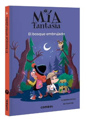 El Bosque Embrujado / The Witch Forest