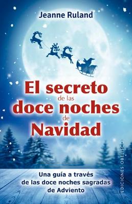 El Secreto de Las Doce Noches de Navidad