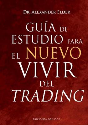 Guia de Estudio Para El Nuevo Vivir del Trading