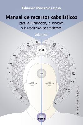 Manual de Recursos Cabalisticos (Vol. I)