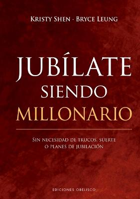 Jubilate Siendo Millonario