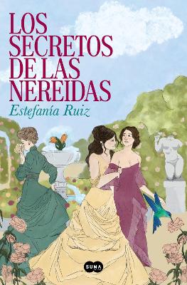 Los secretos de las Nereidas / The Secrets of the Nereids