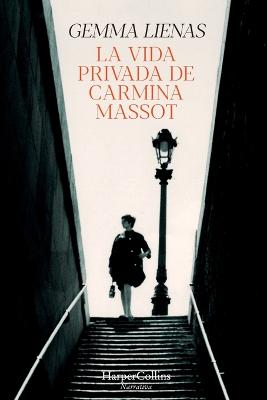 La Vida Privada de Carmina Massot (the Private Life of Carmina Massot - Spanish