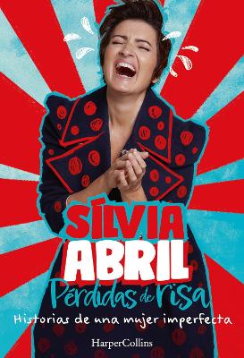 Perdidas de Risa (Losses of Laughter - Spanish Edition)