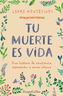 Tu Muerte Es Vida (Your Death Is Life - Spanish Edition)