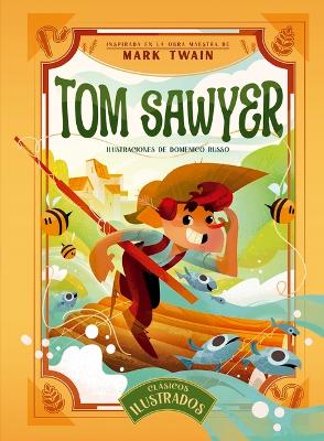 Tom Sawyer. Clasicos