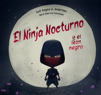 Ninja Nocturno Y El Leon Negro, El