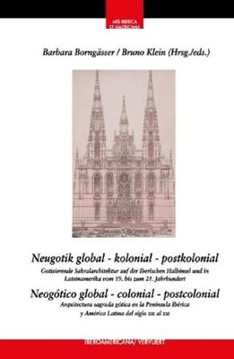 Neugotik global  kolonial  postkolonial