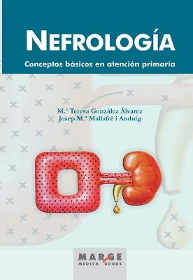 Nefrologia. Conceptos basicos en atencion primaria