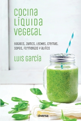 Cocina liquida vegetal