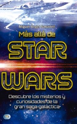 Mas Alla de Star Wars