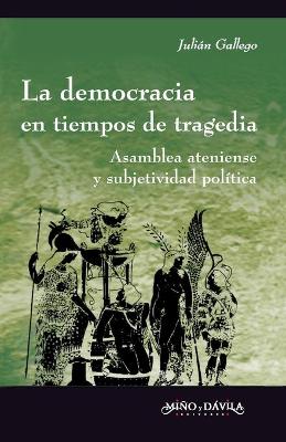 La democracia en tiempos de tragedia