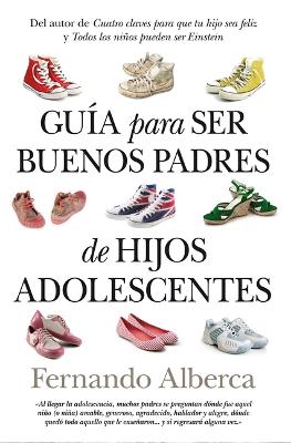 Guia Para Ser Buenos Padres de Hijos Adolescentes