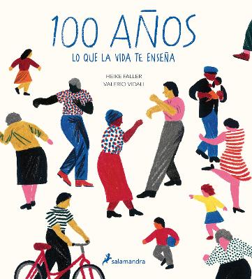 100 anos: Lo que la vida te ensena / Hundred: What You Learn in a Lifetime
