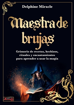 Maestra de Brujas / Witch Master