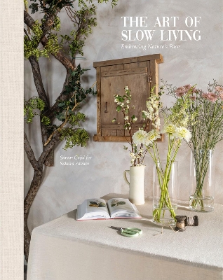 The Art Of Slow Living