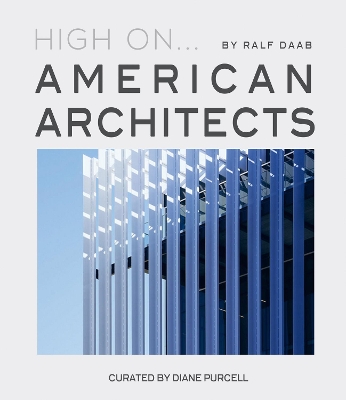 High On... American Architects