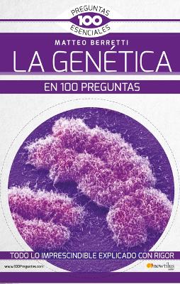 La Genetica En 100 Preguntas