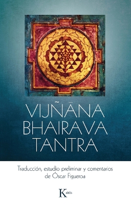 Vijnana Bhairava Tantra / Vijnana Bhairava Tantra